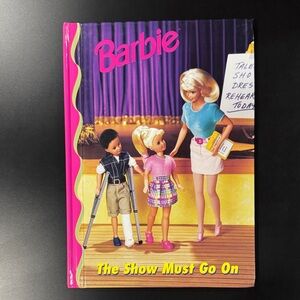 Barbie: The Show Must Go On - Vintage Hardcover Chapter Book